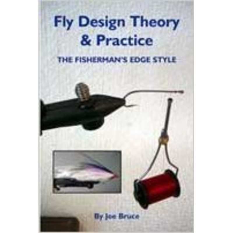Fly Design Theory & Practice