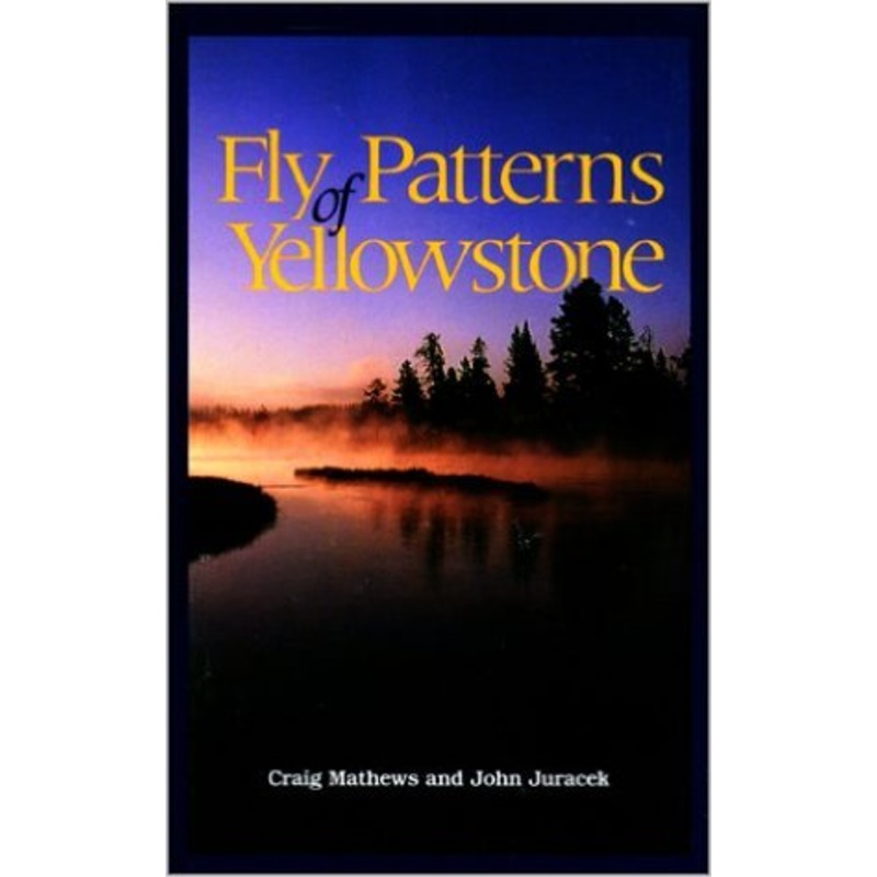 Fly Patterns of the Yellowstone
