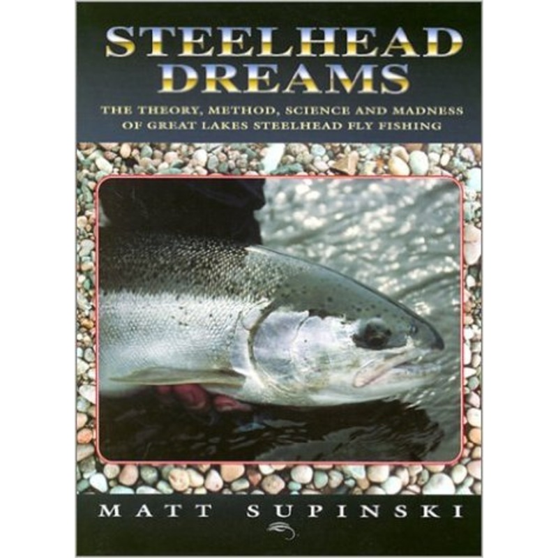 Steelhead Dreams (paperback)