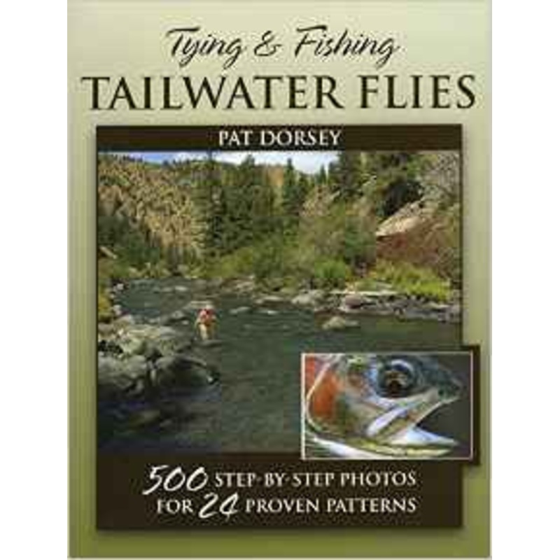 Tying & Fishing Tailwater Flies
