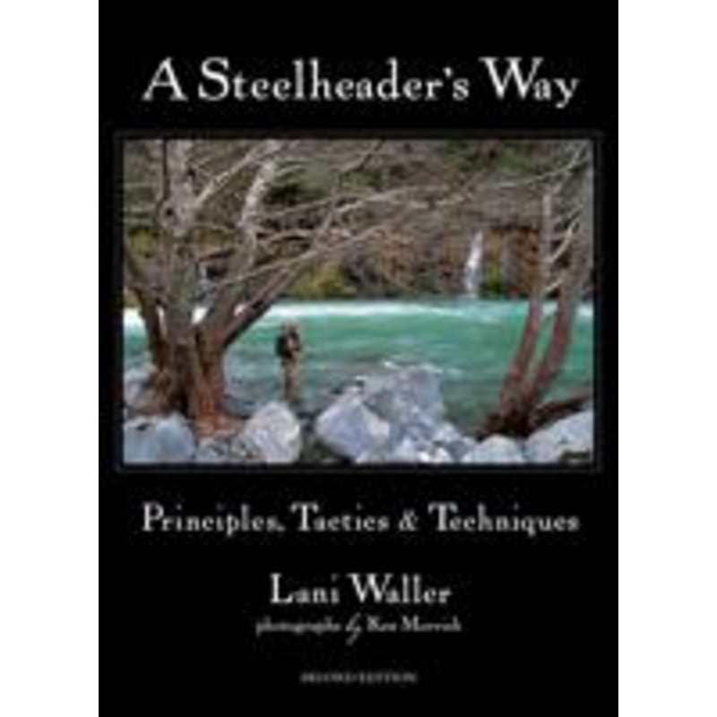 A Steelheader’s Way