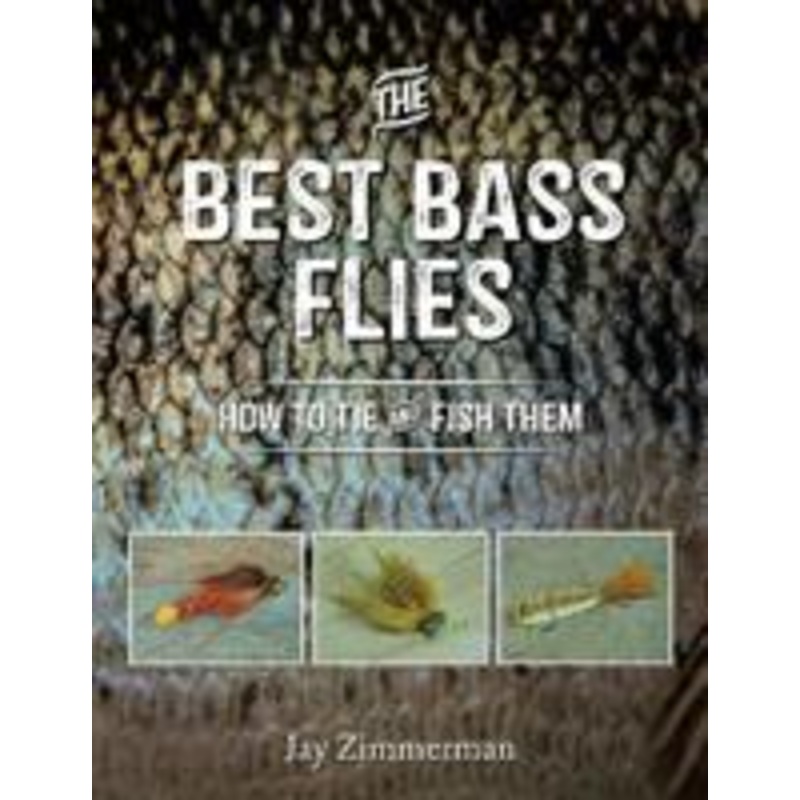 Best Bass Flies How to Tie and Fish Them