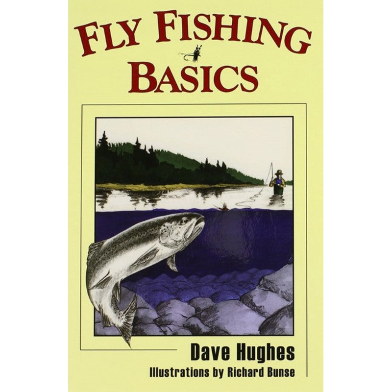 Fly Fishing Basics-Hughes