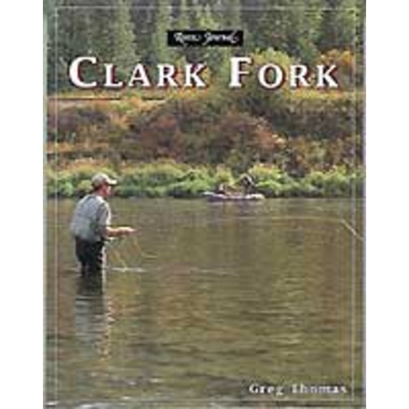 Clark Fork River Journal