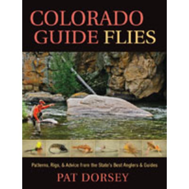 Colorado Guide Flies Dorsey