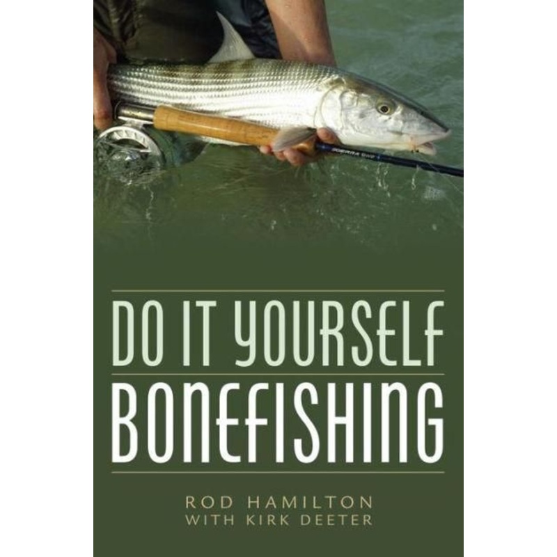 Do it Yourself Bonefishing Softcover