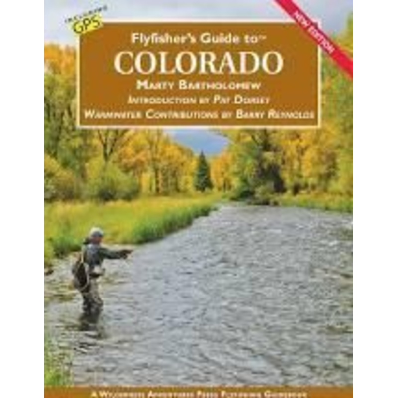Fly Fisher’s Guide to Colorado
