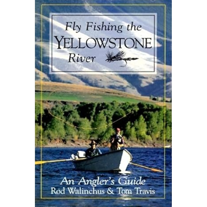 Fly Fishing the Yellowstone River
