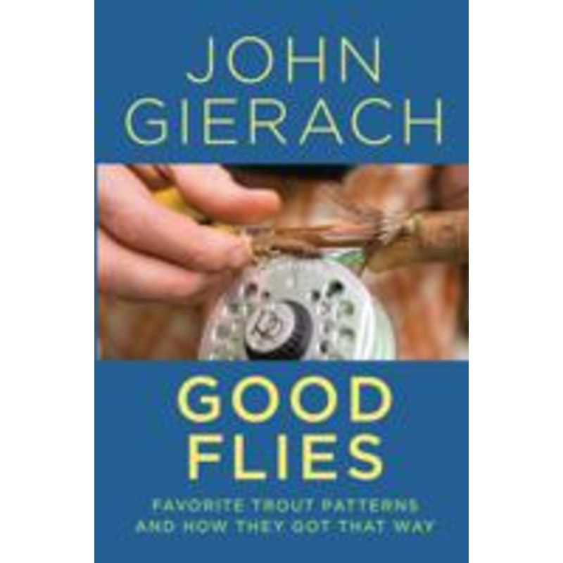 Good Flies Gierach Softcover