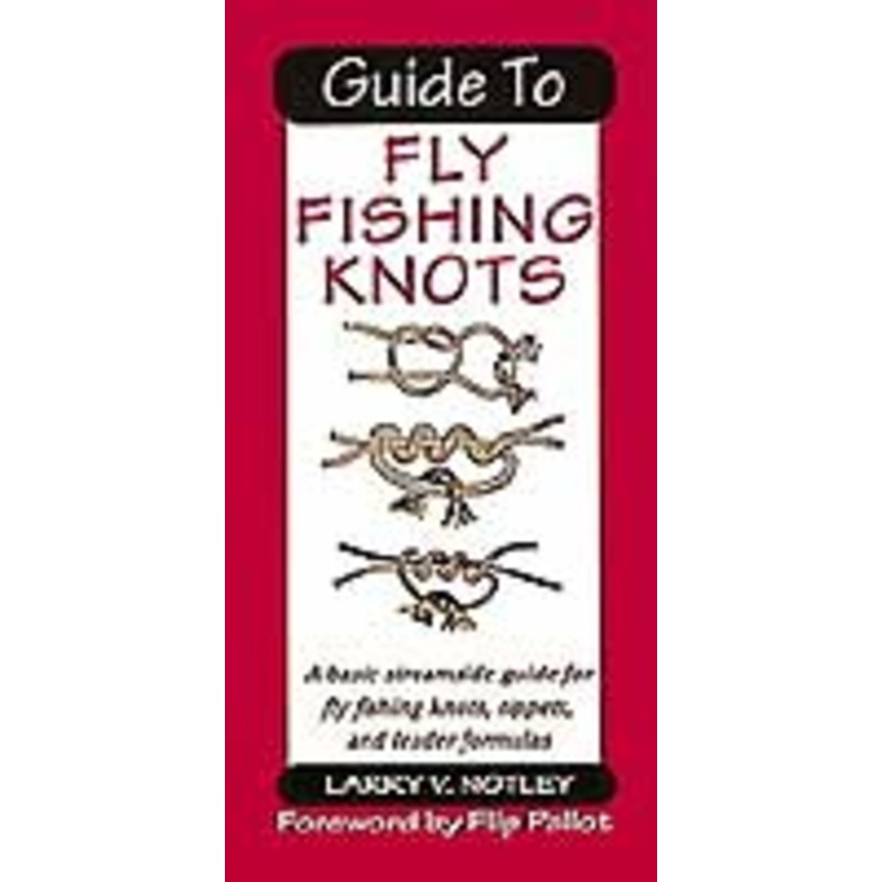 Guide to Fly Fishing Knots