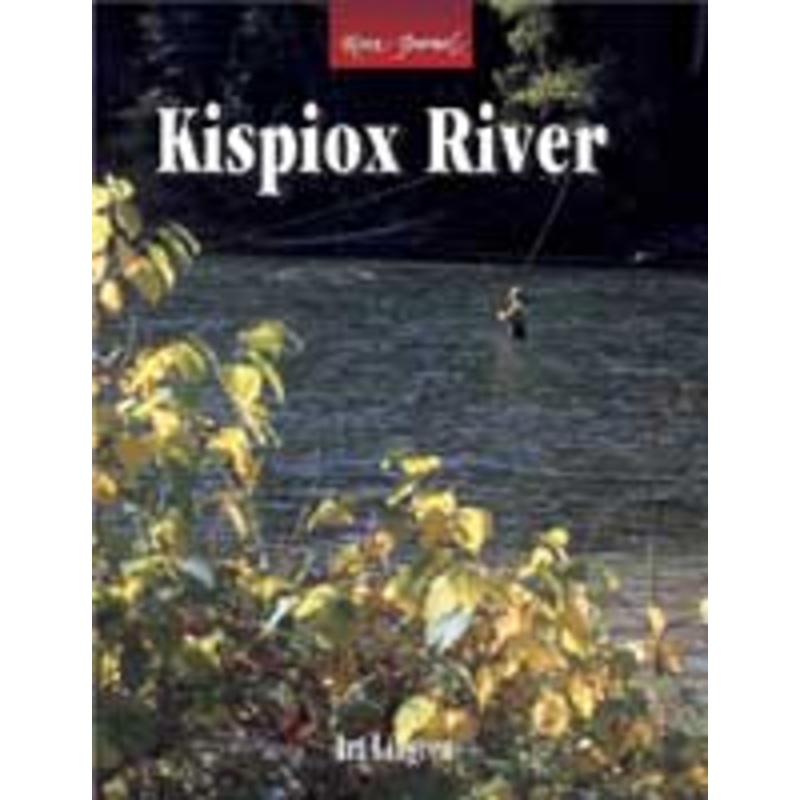 Kispiox River Journal