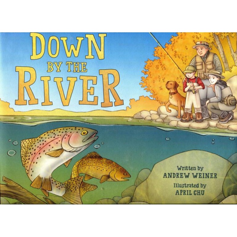 Down by the River by Andy Weiner