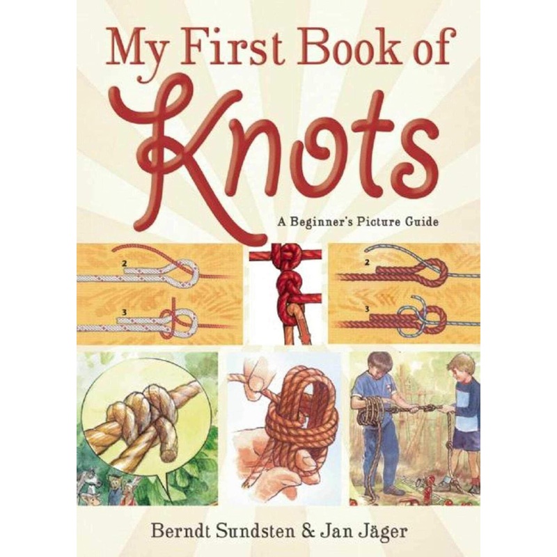 My First Book of Knots by Jan Jager and Berndt Sundsten
