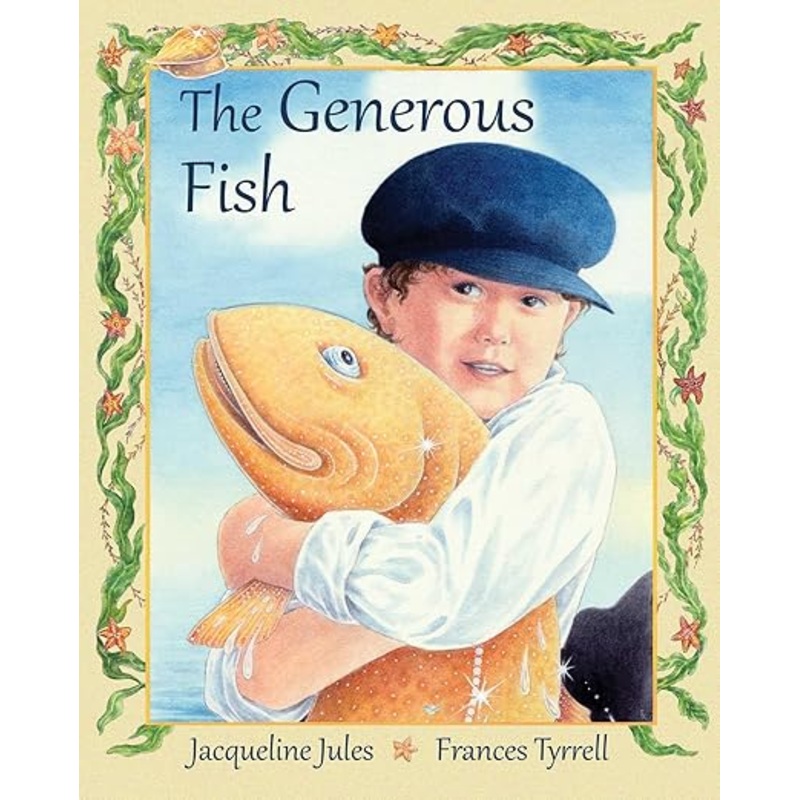 The Generous Fish by Jacqueline Jules