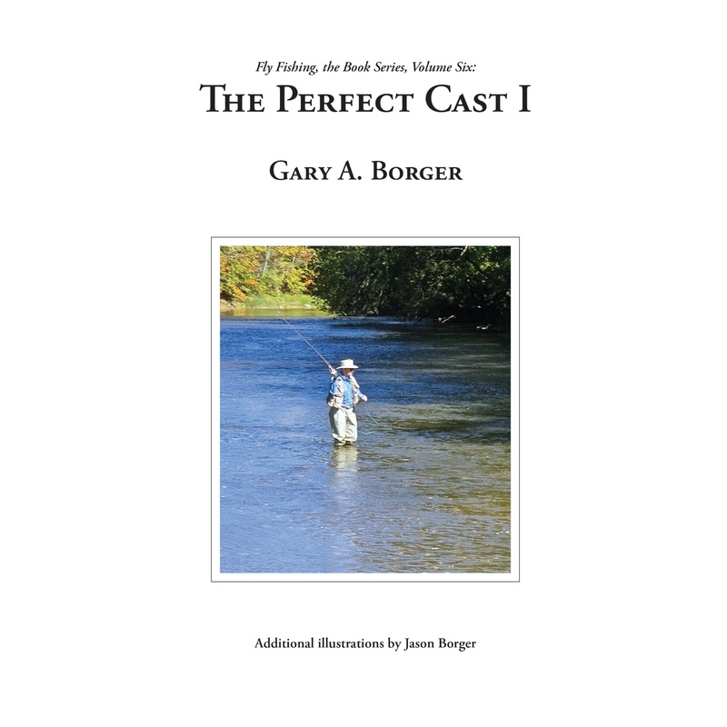 The Perfect Cast I by Gary Borger