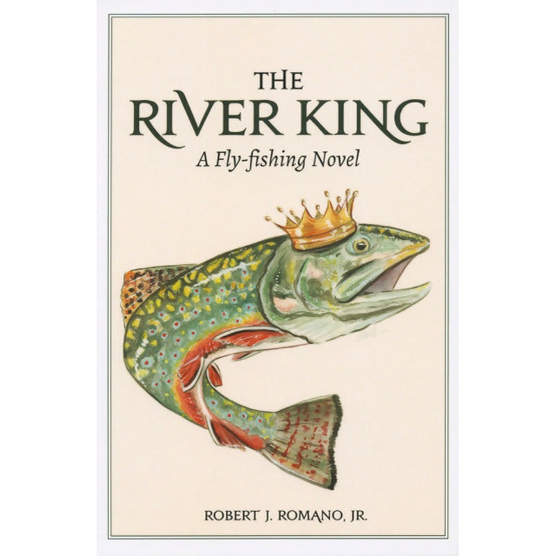 The River King by Robert J. Romano