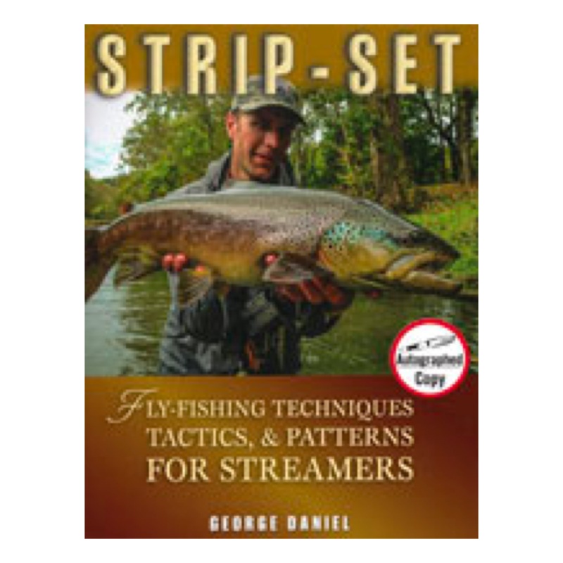 STRIP-SET: FLY-FISHING TECHNIQUES, TACTICS, AND PATTERNS FOR STREAMERS