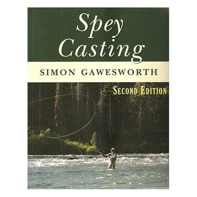 Spey Casting, Simon Gawesworth 2nd Edition