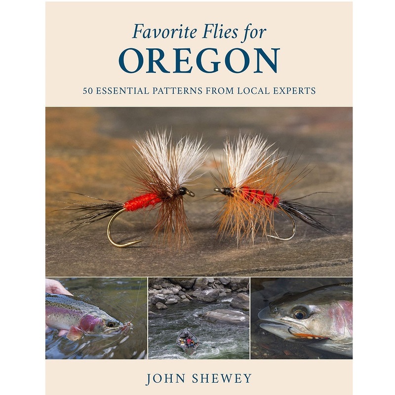 Favorite Flies for Oregon — John Shewey (Hardcover)