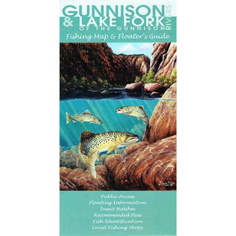 Gunnison & Lake Fork Fishing Map & Floater’s Guide