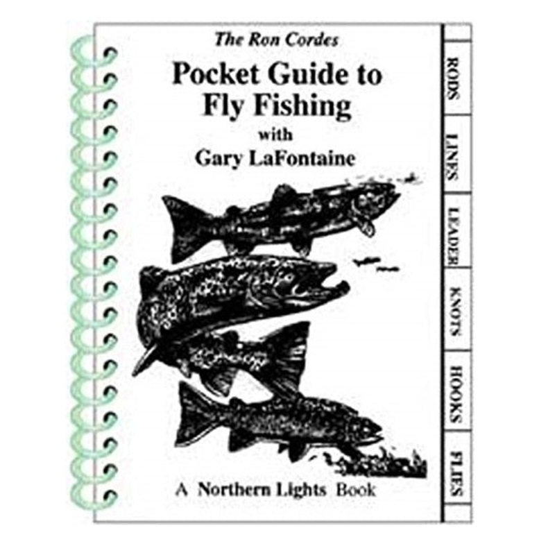 Pocket Guide to Fly Fishing  — Ron Cordes/Gary LaFontaine (Spiral-Bound Softcover)