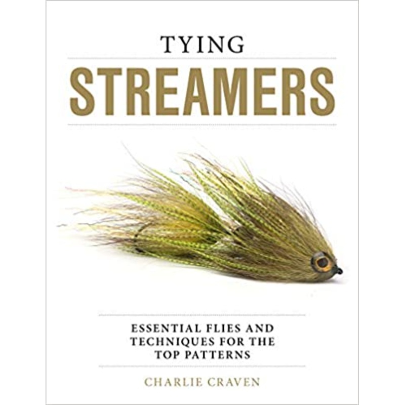 Charlie Craven’s Tying Streamers