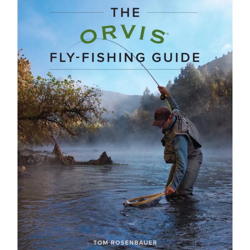 Orvis Fly Fishing Guide – Revised Edition – By Tom Rosenbauer