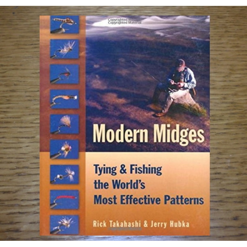 Modern Midges – Rick Takahashi and Jerry Hubka