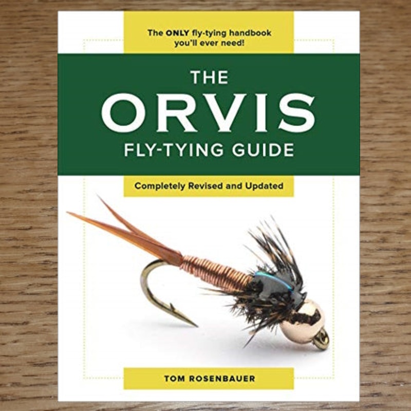 The Orvis Fly Tying Guide – Tom Rosenbauer