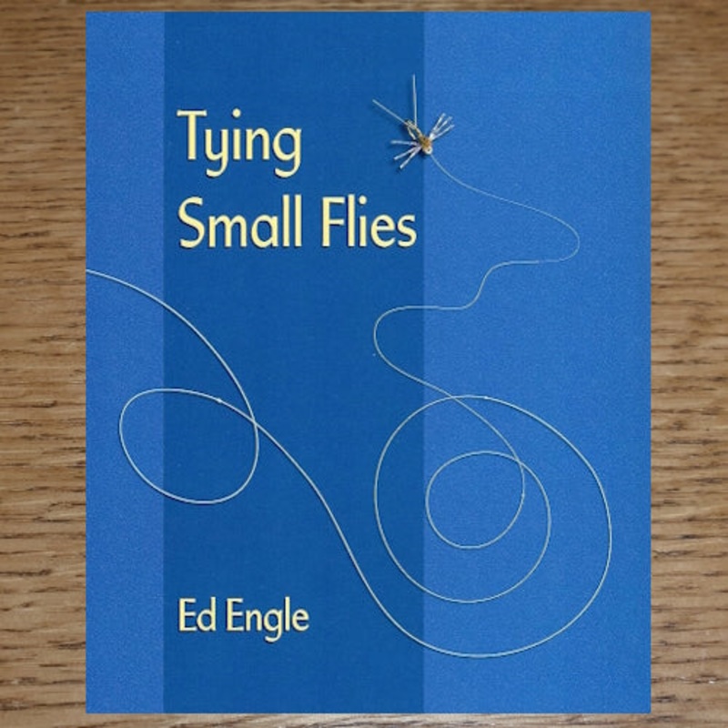 Tying Small Flies – Ed Engle