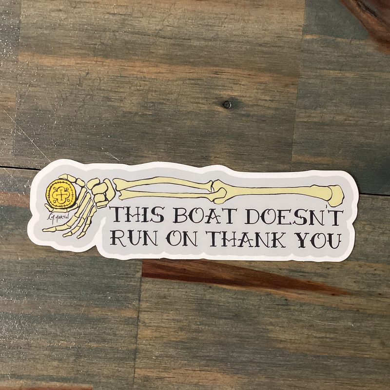 Cy. Martin – This Boat Doesn’t Run on Thankyou sticker