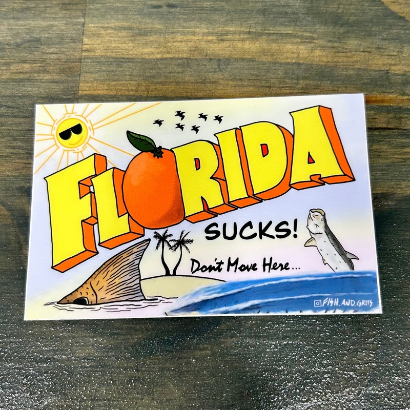 Fish and Grits Florida sucks sticker