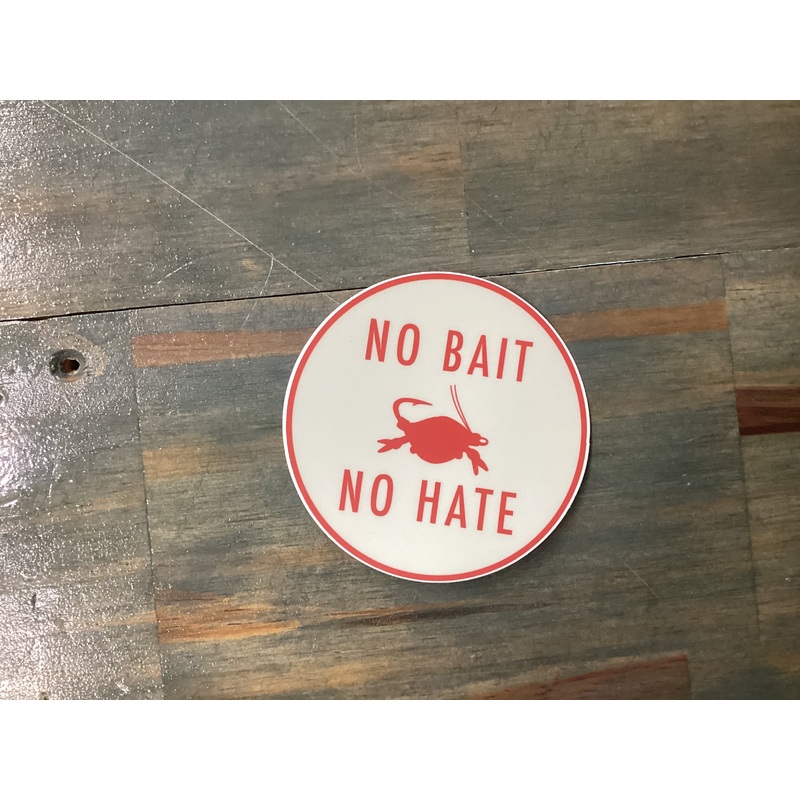Lowfish Co. No Bait No Hate Sticker