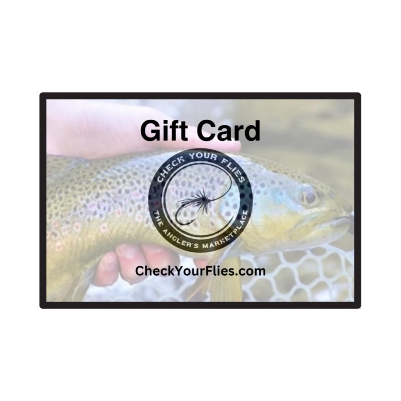 Check Your Flies Gift Card|$25.00|$50.00|$100.00|$250.00