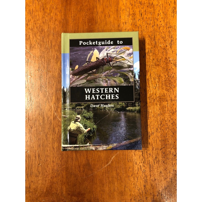 Hatch Guide for Western Streams