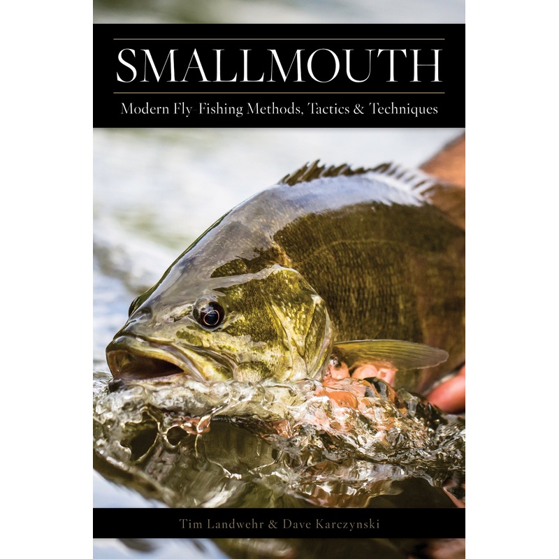 Smallmouth Moders Fly Fishing Methods